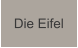 Die Eifel